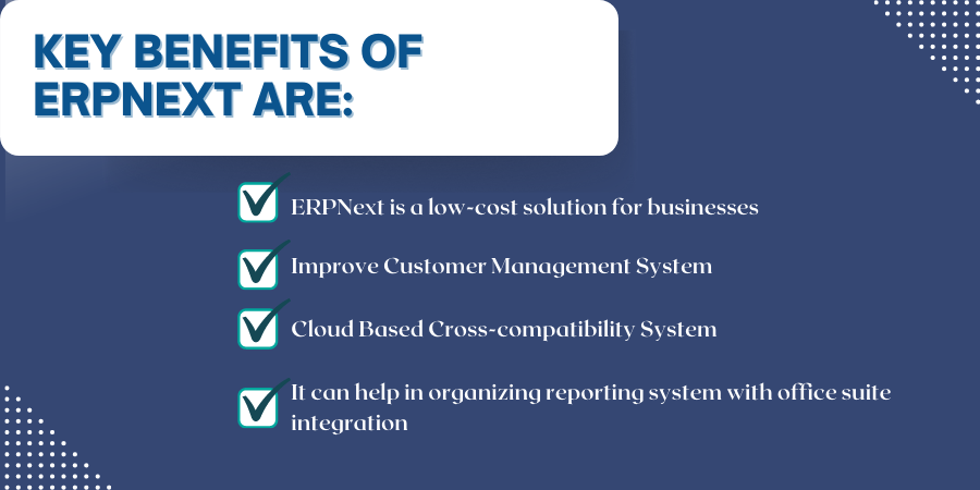 key benefits of ERPNext are