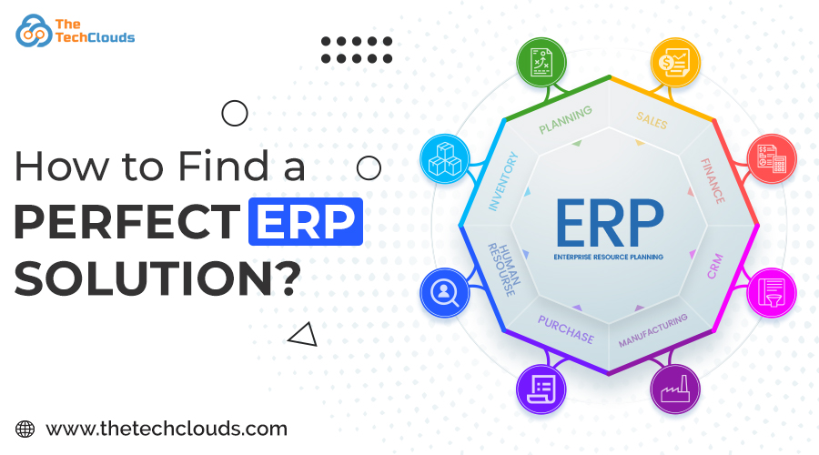 How to Find a Perfect ERP Solution