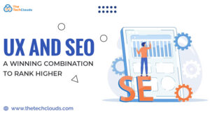 The Importance of UX in SEO