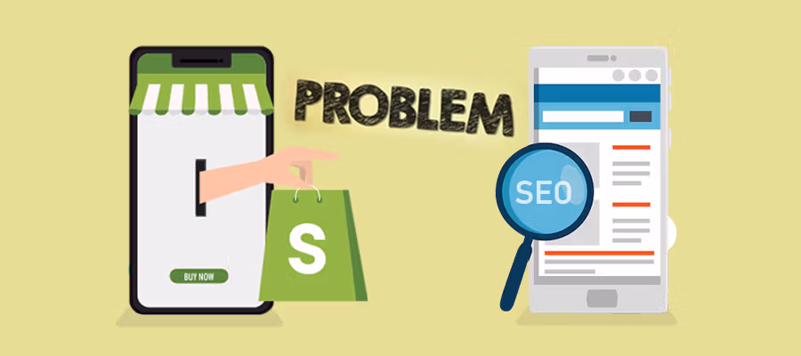 Shopify SEO Problems And Their Solutions