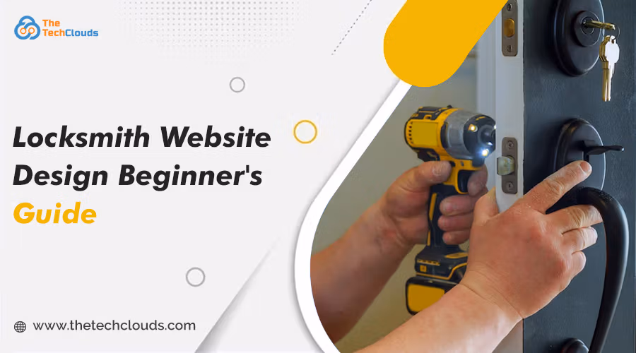 Locksmith-Website-Design-Beginner's-Guide