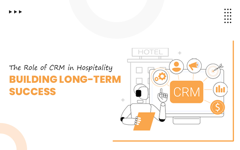 CRM in Hospitality Industry
