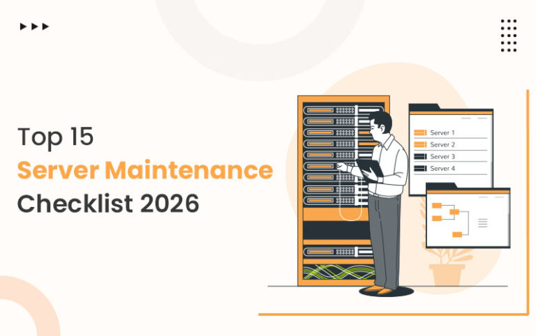 2026 Server Maintenance Checklist: 15 Must-Do Steps